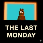 Play The Last Monday